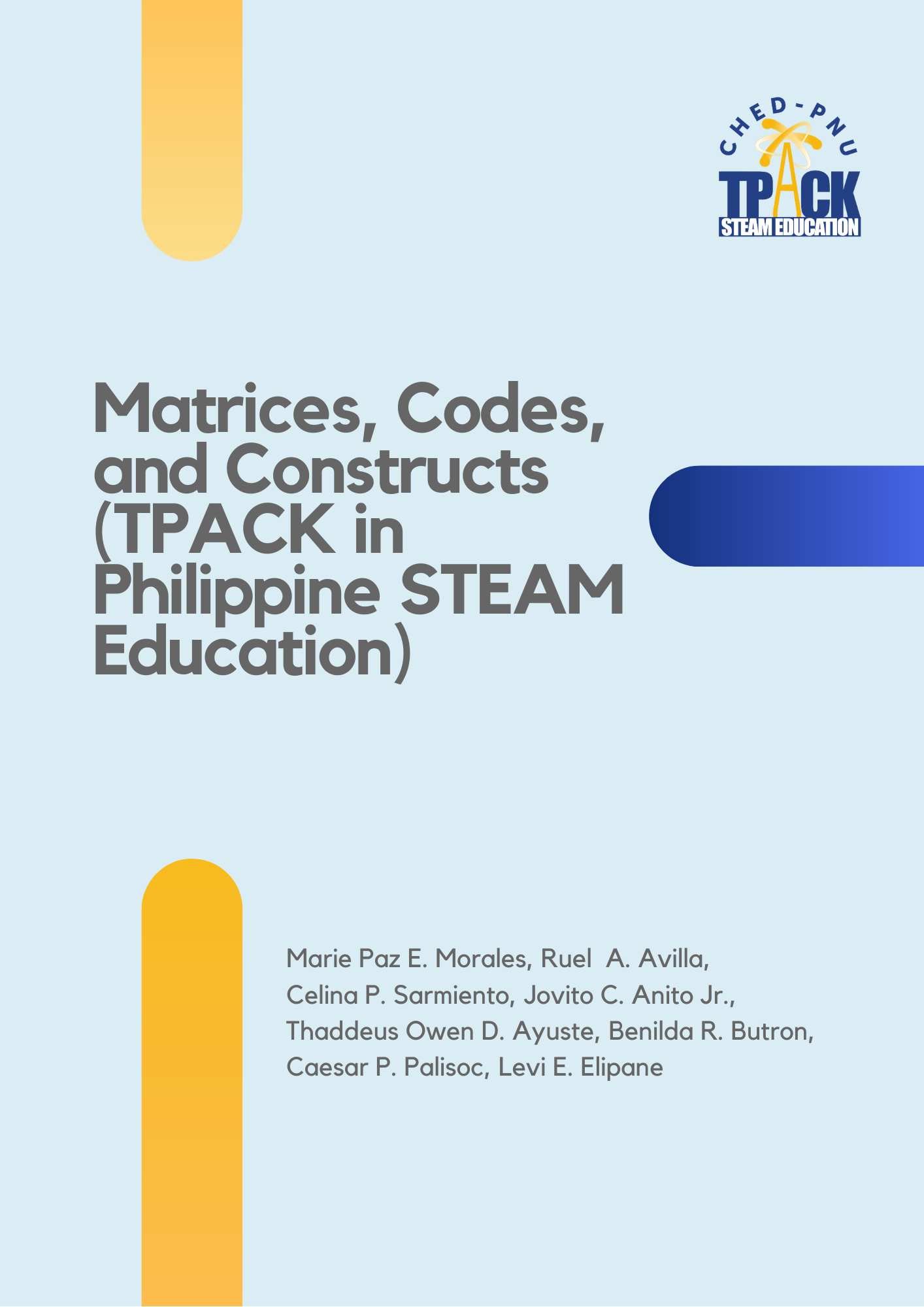 Cover for Matrices, Codes, and Constructs (TPACK in Philippine STEAM Education)